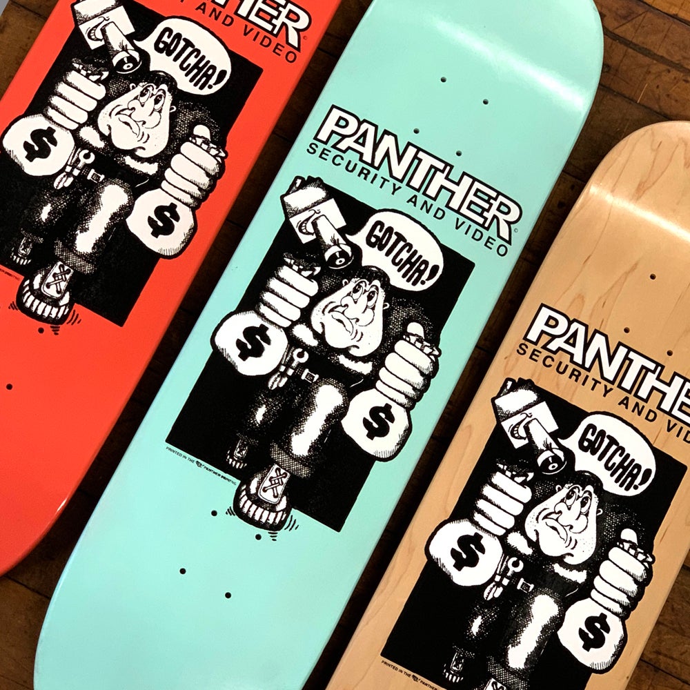 PANTHER "GOTCHA" HAND PRINTED SKATEBOARD DECK