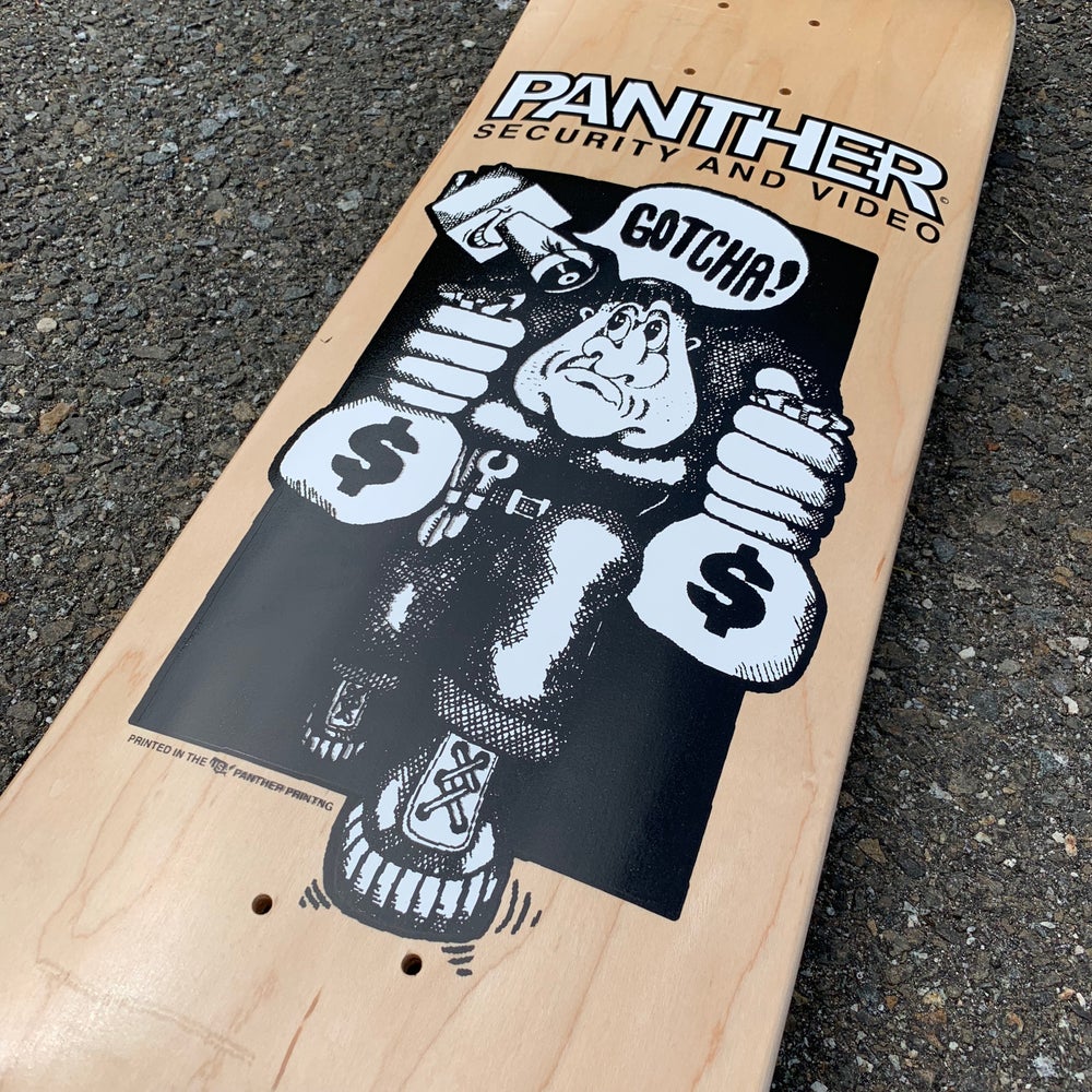 PANTHER "GOTCHA" HAND PRINTED SKATEBOARD DECK